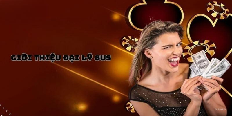 Đại Lý 8US - Chia Sẻ Hội Viên Cách Làm Giàu Nhanh Chóng - Wixon