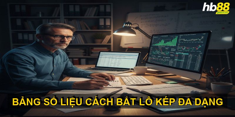Cách Bắt Lô Kép Hiệu Quả Nhất Giúp Tăng Cơ Hội Trúng Lớn - Wixon