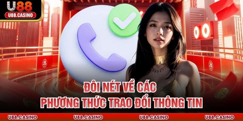 Liên Hệ U88: Hướng Dẫn Chi Tiết 3 Cách Kết Nối Với Nhà Cái - Wixon