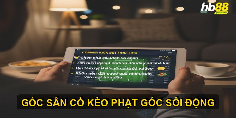 Kèo phạt góc là gì và cách soi kèo hiệu quả cho người mới - Wixon