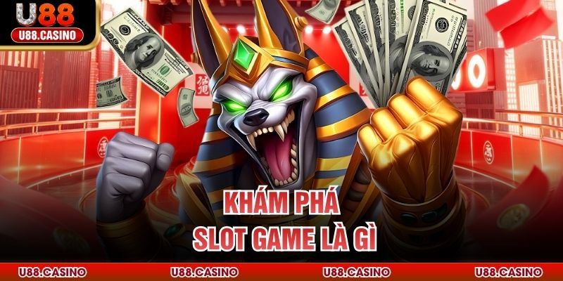 Slot Game Là Gì? Khám Phá Game Quay Thưởng Hot Nhất Hiện Nay - Wixon