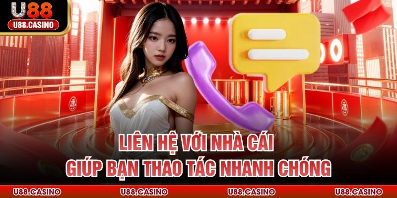 Liên Hệ U88: Hướng Dẫn Chi Tiết 3 Cách Kết Nối Với Nhà Cái - Wixon