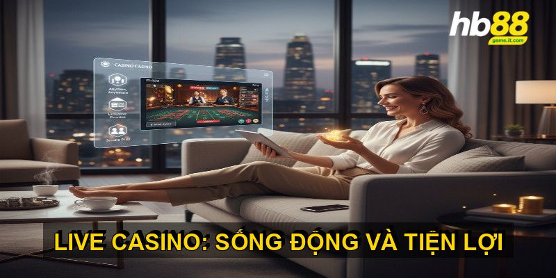 Trải nghiệm Live Casino mang đến sự chân thực và hấp dẫn - Wixon