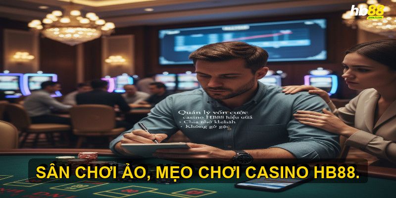 Mẹo chơi casino HB88 giúp bạn tăng cơ hội chiến thắng - Wixon